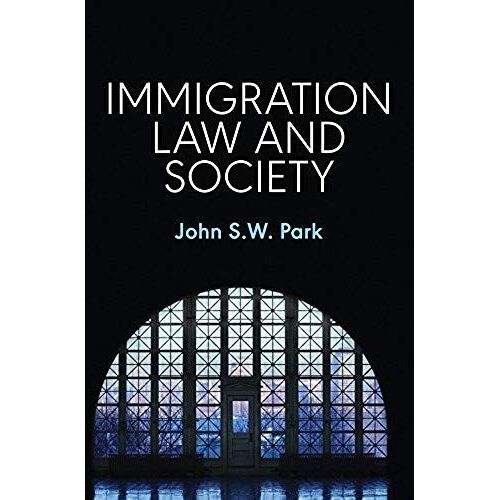 Immigration Law And Society