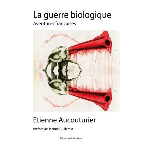 La Guerre Biologique - Aventures Françaises