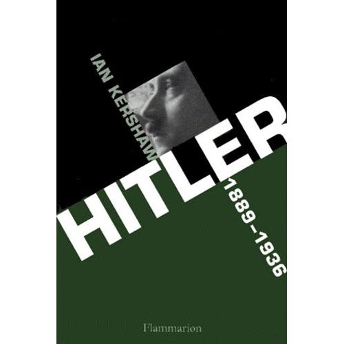 Hitler - 1889-1936 : Hubris