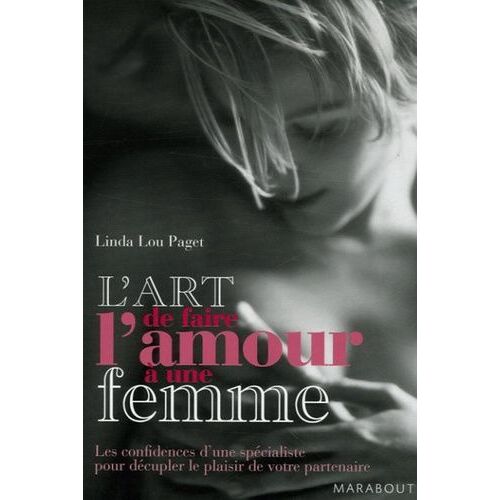 L'art De Faire L'amour À Une Femme