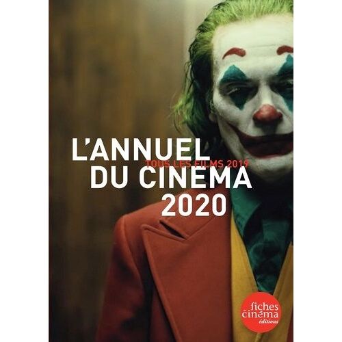 L'annuel Du Cinéma - Tous Les Films 2019