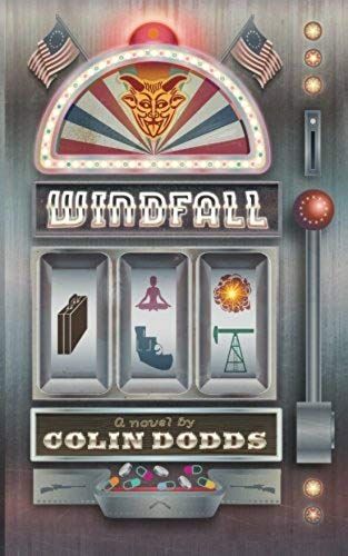 Windfall - A Novel