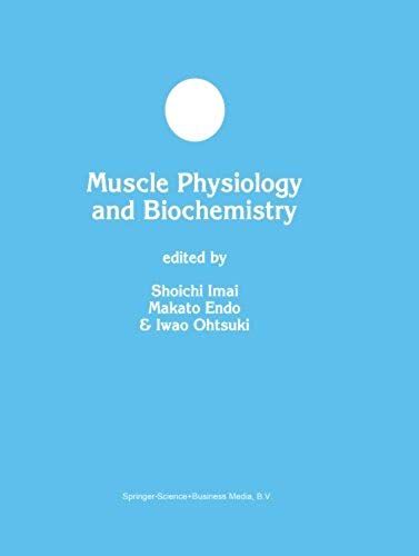 Muscle Physiology And Biochemistry