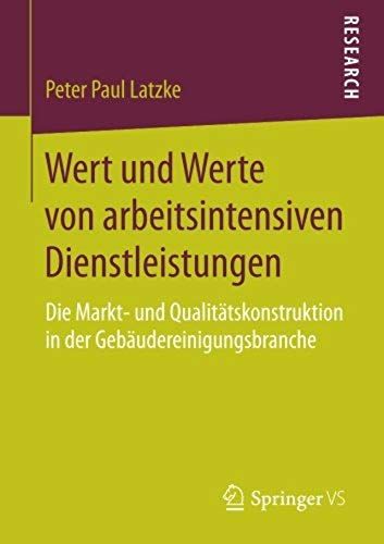 Wert Und Werte Von Arbeitsintensiven Dienstleistungen