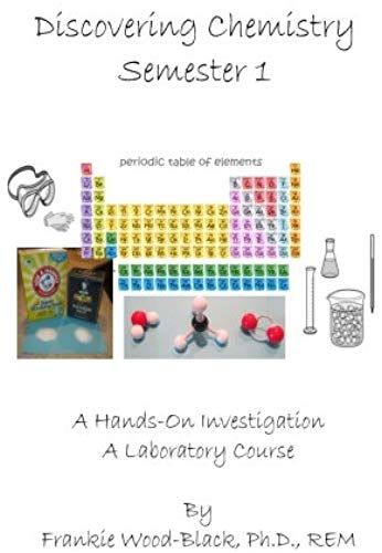 Discovering Chemistry Semester 1: Student Manual
