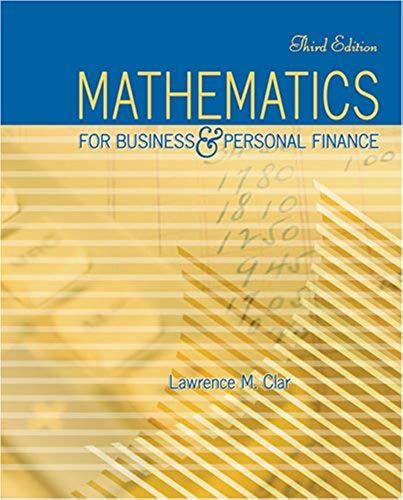 Mathematics For Business And Personal Finance