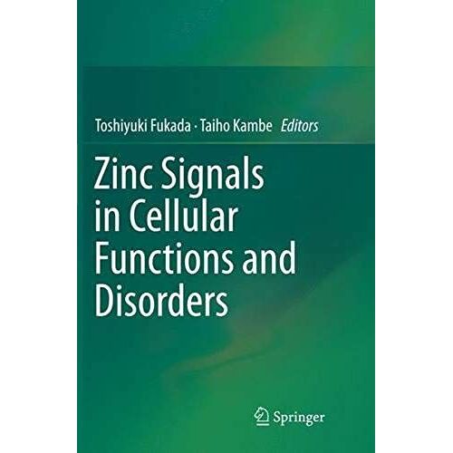 Zinc Signals In Cellular Functions And Disorders