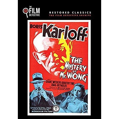 The Mystery Of Mr. Wong (The Film Detective Restored Version)