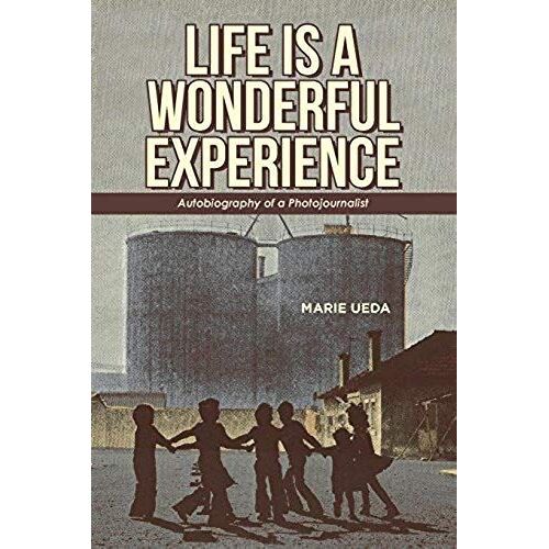 Life Is A Wonderful Experience