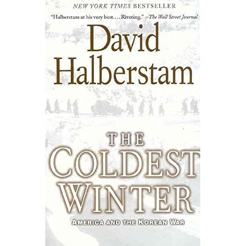 The Coldest Winter: America And The Korean War