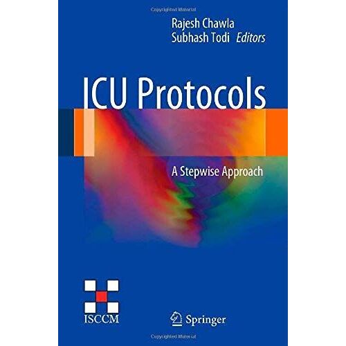 Icu Protocols: A Stepwise Approach