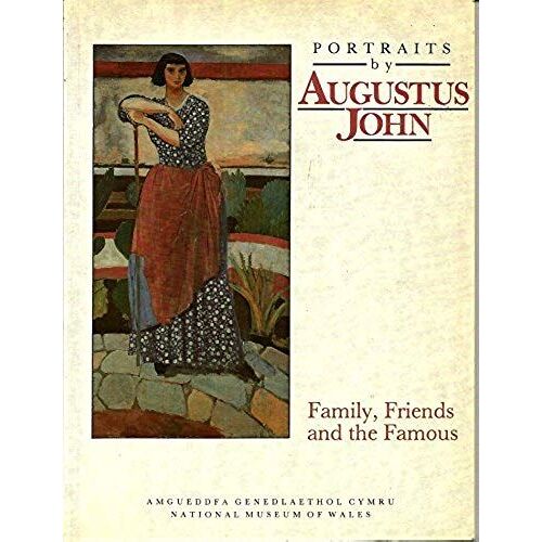 Portraits By Augustus John: Family, Friends And The Famous