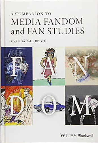 A Companion To Media Fandom And Fan Studies
