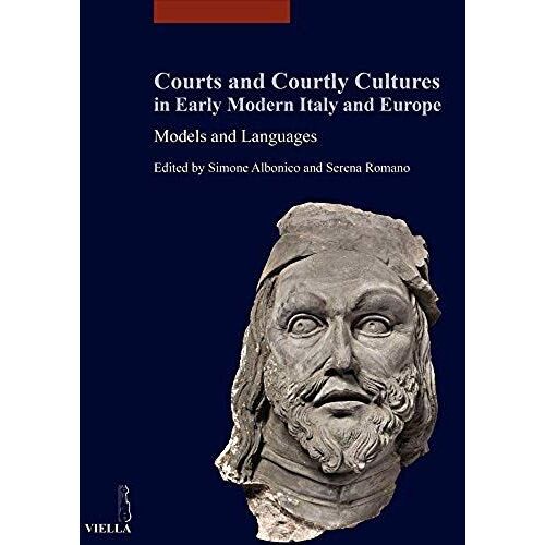 Courts & Courtly Cultures In E