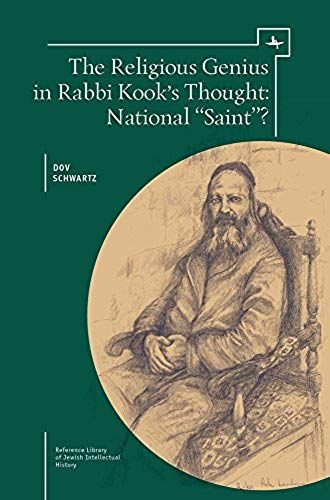 The Religious Genius In Rabbi Kook's Thought