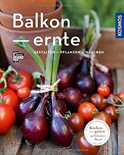 Balkonernte (Mein Garten)
