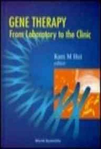 Gene Therapy - From Laboratory To The Clinic