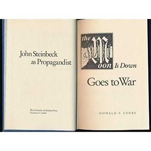 John Steinbeck As Propagandist: Moon Is Down Goes To War