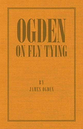 Ogden On Fly Tying