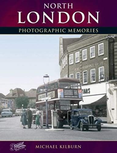 North London: Photographic Memories (Living Memories)