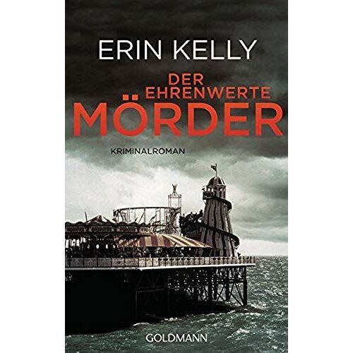 Kelly, E: Der Ehrenwerte Mörder