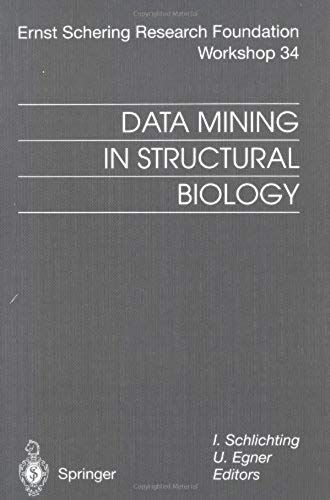 Data Mining In Structural Biology: Signal Transduction And Beyond (Ernst Schering Foundation Symposium Proceedings)