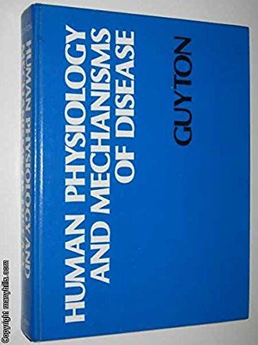 Human Physiology And Mechanisms Of Disease
