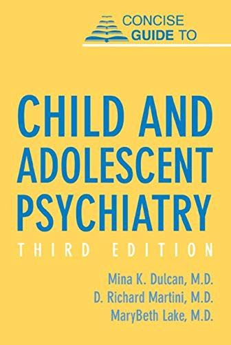 Concise Guide To Child And Adolescent Psychiatry (Concise Guides)
