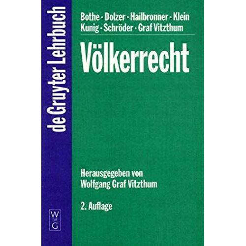 Volkerrecht: Herausgegeben Von Wolfgang Graf Vitzthum (De Gruyter Lehrbuch)
