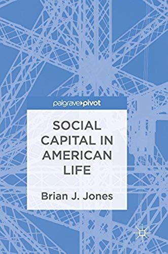 Social Capital In American Life