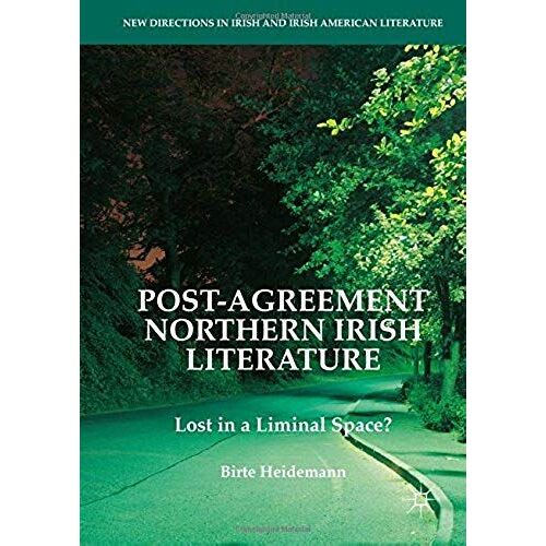 Post-Agreement Northern Irish Literature