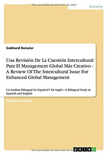 Una Revisión De La Cuestión Intercultural Para El Management Global Más Creativo - A Review Of The Intercultural Issue For Enhanced Global Management