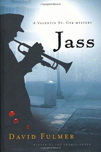 Jass: A Valentin St. Cyr Mystery (Valentin St. Cyr Mysteries)