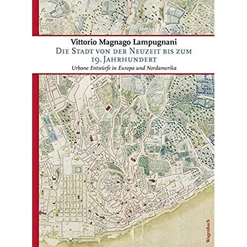 Die Stadt Von Der Neuzeit Bis Zum 19. Jahrhundert