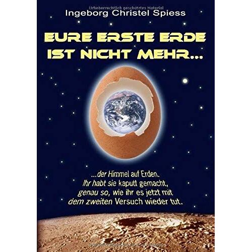 Eure Erste Erde Ist Nicht Mehr
