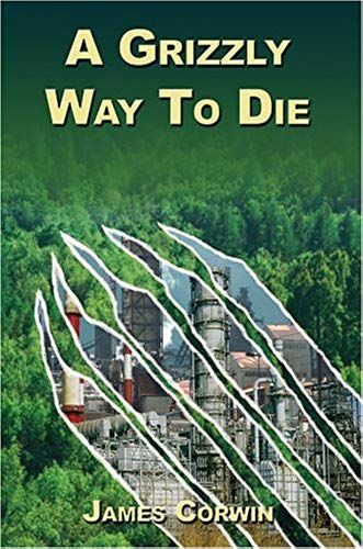 A Grizzly Way To Die
