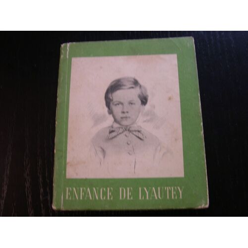 Enfance De Lyautey