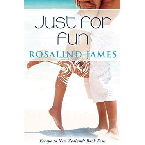 Just For Fun: Escape To New Zealand Book Four