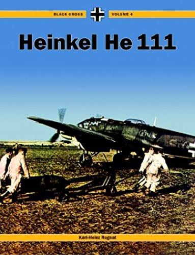 Heinkel He 111 (Black Cross, Vol. 4)