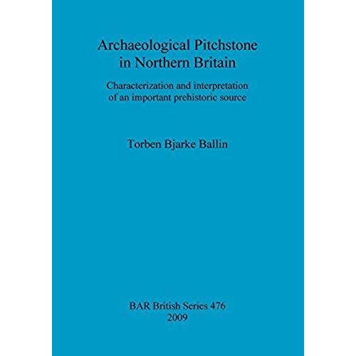 Archaeological Pitchstone In Northern Britain