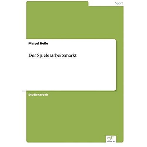 Der Spielerarbeitsmarkt