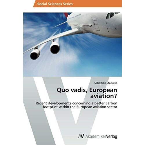 Quo Vadis, European Aviation?