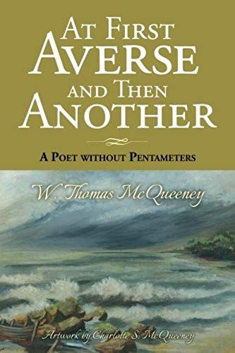 At First Averse And Then Another: A Poet Without Pentameters
