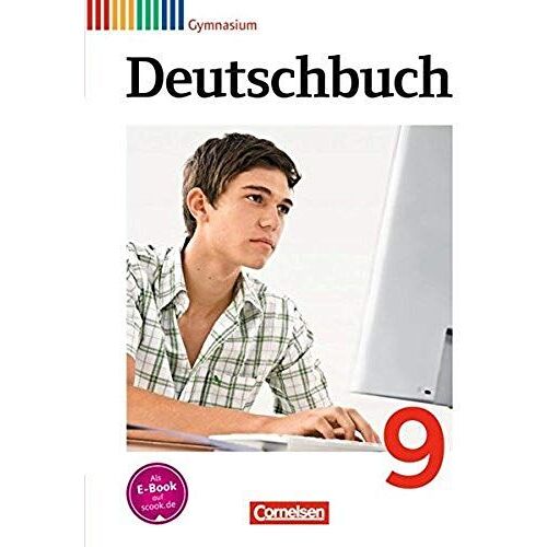 Deutschbuch 9. Schuljahr Schülerbuch. Gymnasium Allgemeine Ausgabe