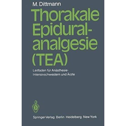 Thorakale Epiduralanalgesie (Tea)