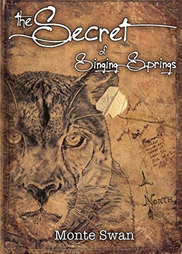 The Secret Of Singing Springs: A Treasure Hunting Adventure On The Trail Of Jesse James