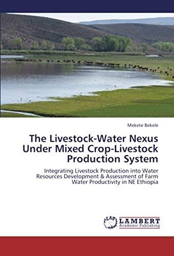The Livestock-Water Nexus Under Mixed Crop-Livestock Production System