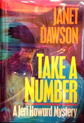 Take A Number: A Jeri Howard Mystery