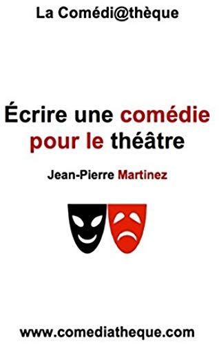Écrire Une Comédie Pour Le Théâtre