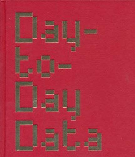Day-To-Day Data: An Exhibition Of Artists Who Collect, List, Database And Absurdly Analyse The Data Of Everyday Life